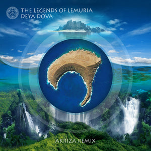 The Legends of Lemuria (Akriza Remix)